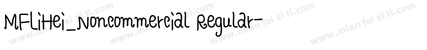MFLiHei_Noncommercial Regular字体转换